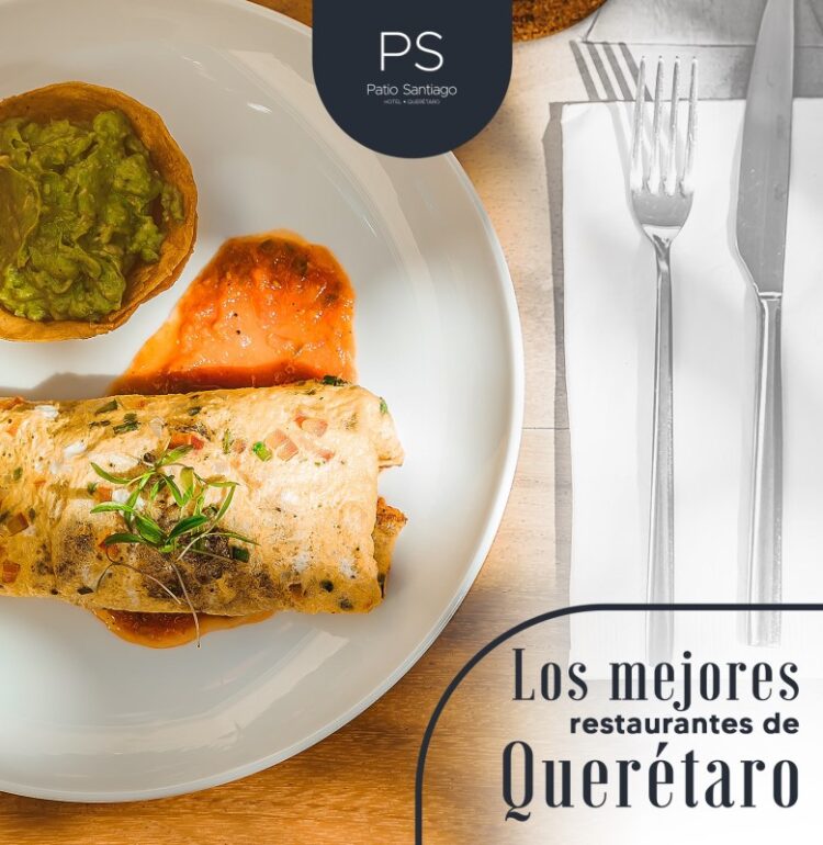 Los mejores restaurantes de Querétaro